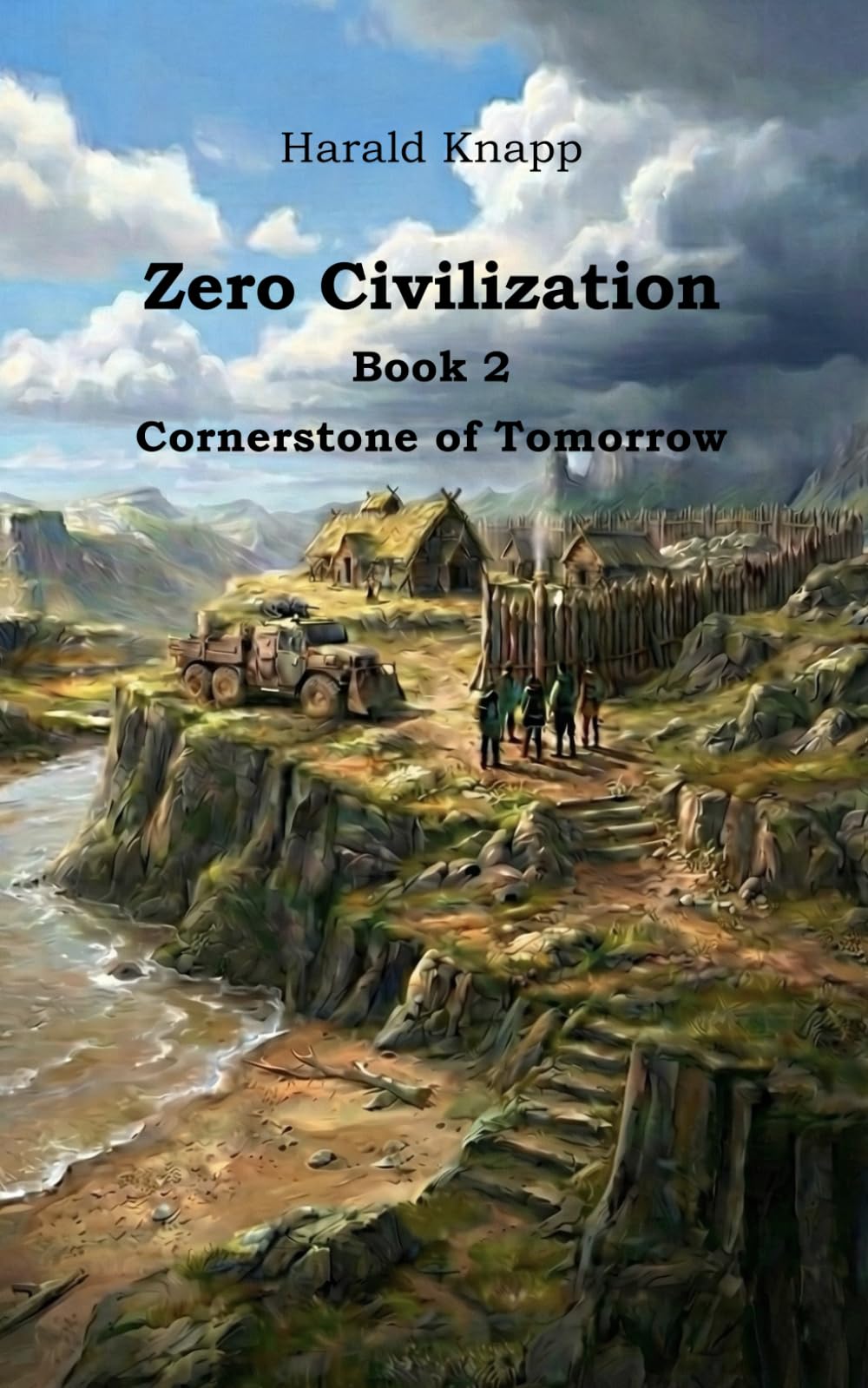 Zero Civilization: Cornerstone of Tomorrow: 2 (Zero Civilisation Saga)