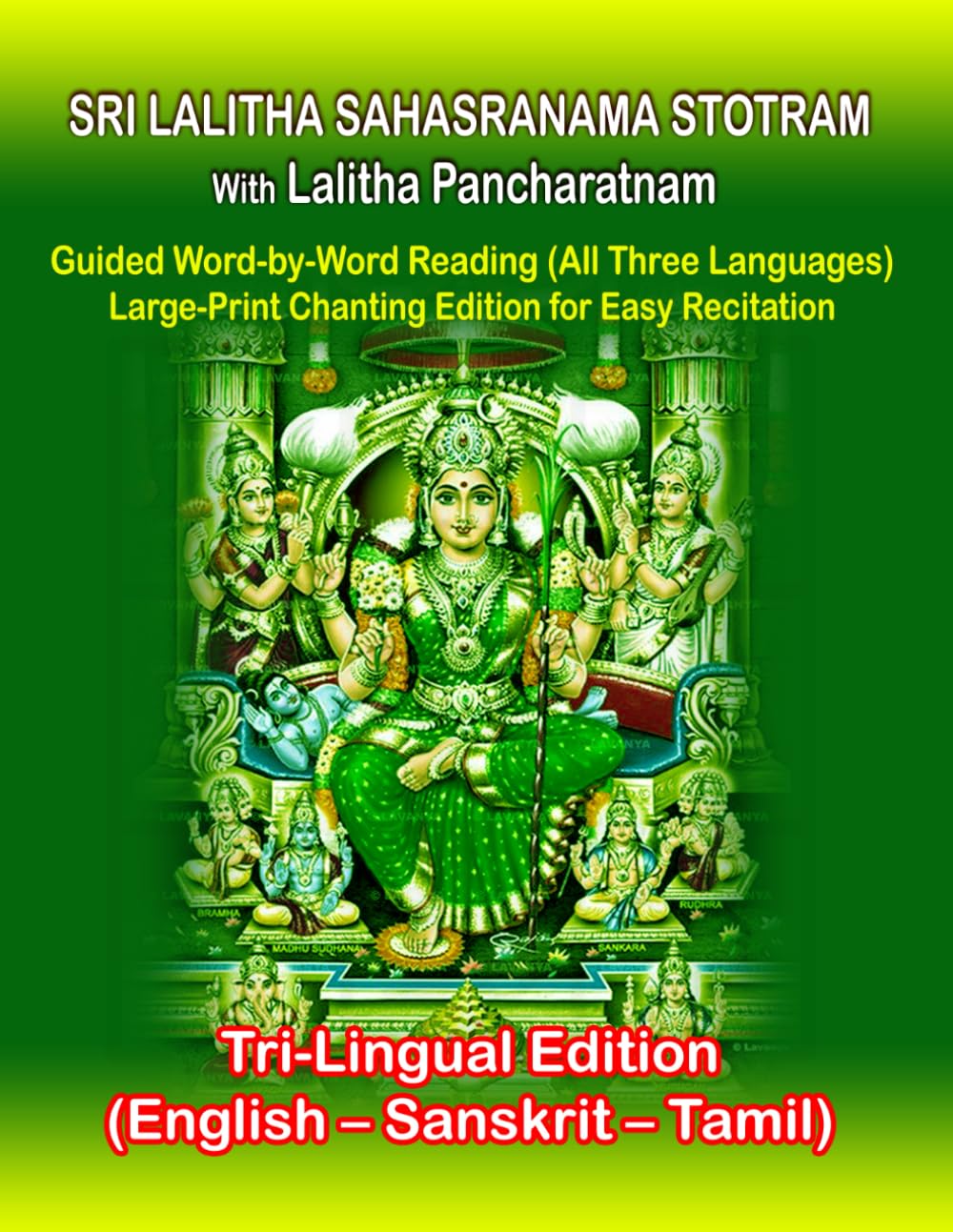 SRI LALITHA SAHASRANAMA STOTRAM With Lalitha Pancharatnam: Guided Word-by-Word Reading (All Three Languages) | Large-Print Chanting for Easy ... Edition (English – Sanskrit – Tamil)