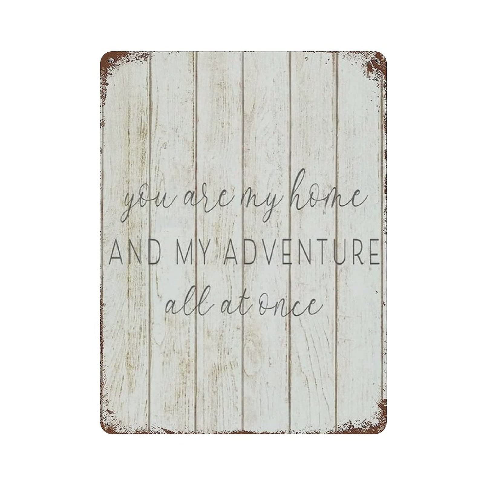rayprint Metal Tin Sign You Are My Home And My Adventure All at Once Vintage Tin Poster Metal Sign Wall Decoration Country Kitchen Home Garage Decor 16"x12"
