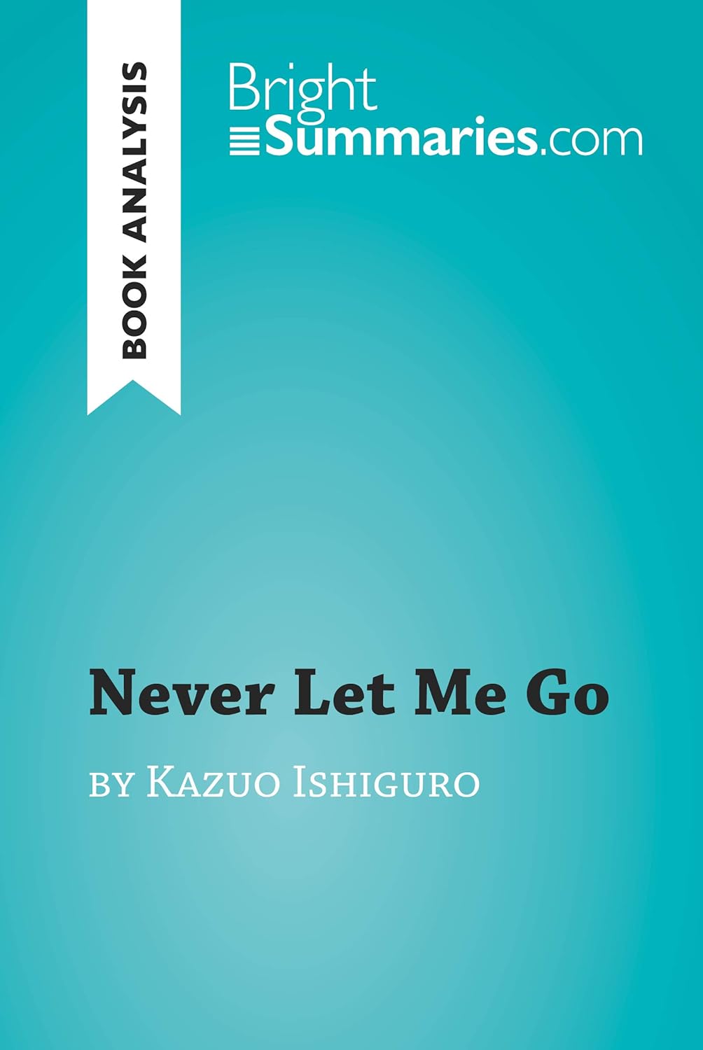 Never Let Me Go Zusammenfassung Kapitel 1 Deutsch Never Let Me Go by Kazuo Ishiguro (Book Analysis): Detailed Summary