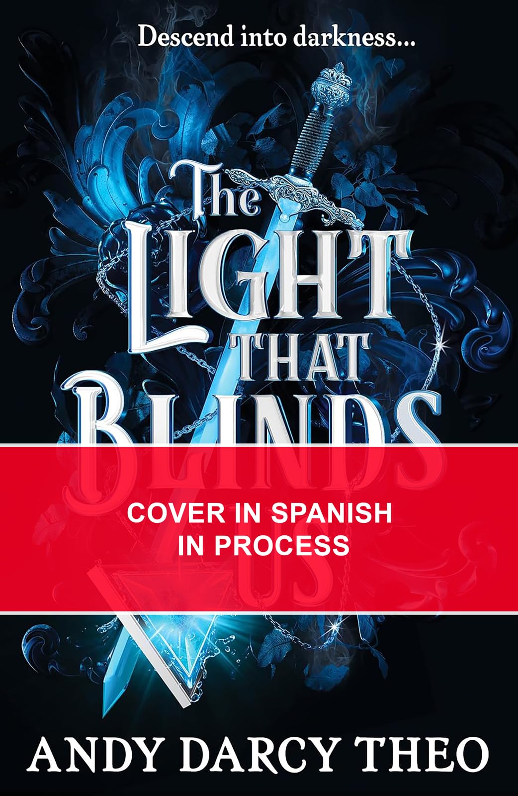 La Luz Que Nos Ciega / The Light That Blinds Us (Spanish Edition): The Instant Bestseller and YA Tiktok Sensation. (Libros Juveniles)