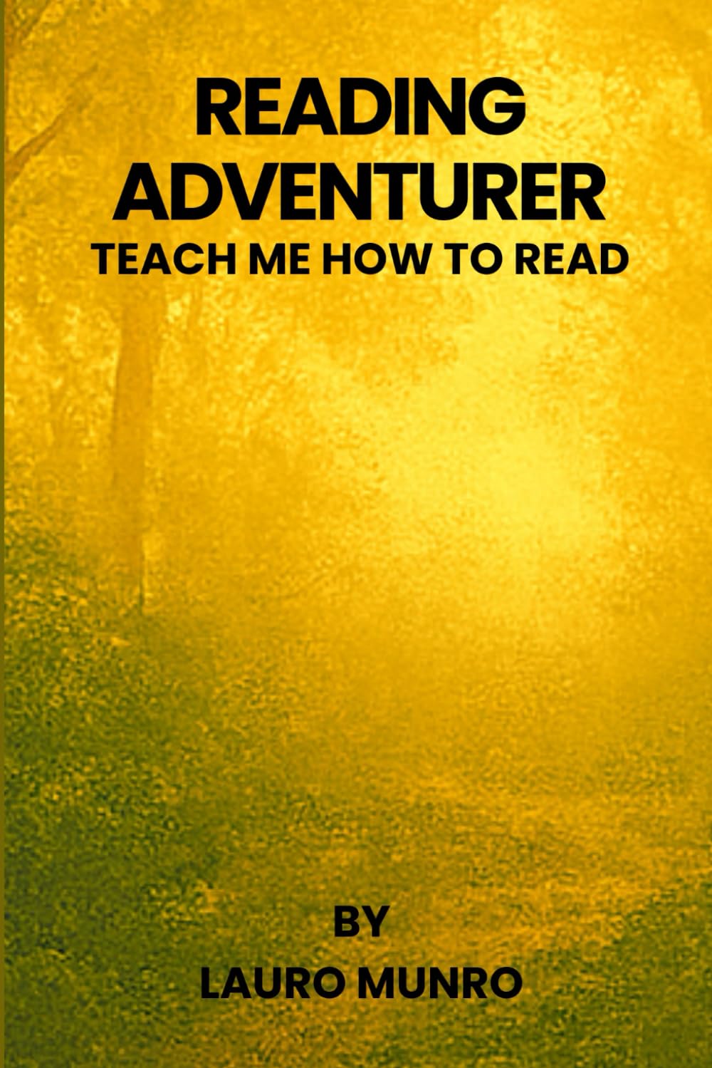 Reading Adventurers: Teach me to read