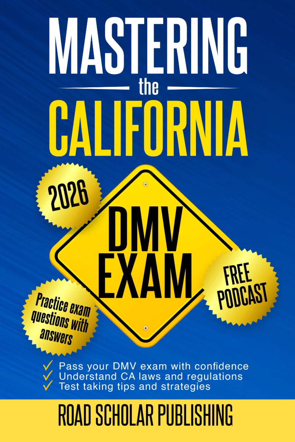 Mastering The California DMV Exam: What You Need to Pass the DMV Permit Test