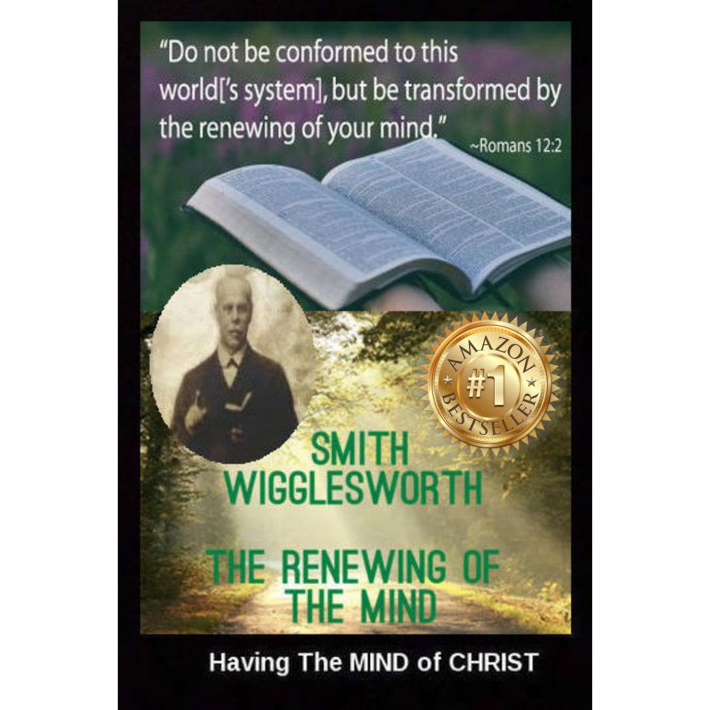 Smith Wigglesworth The Renewing of the Mind