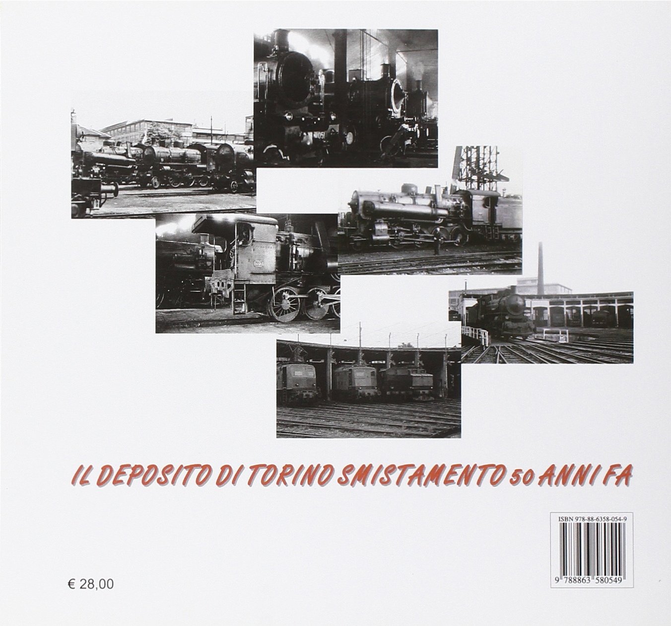 Ricordo del deposito locomotive di Torino smistamento. Ediz. illustrata