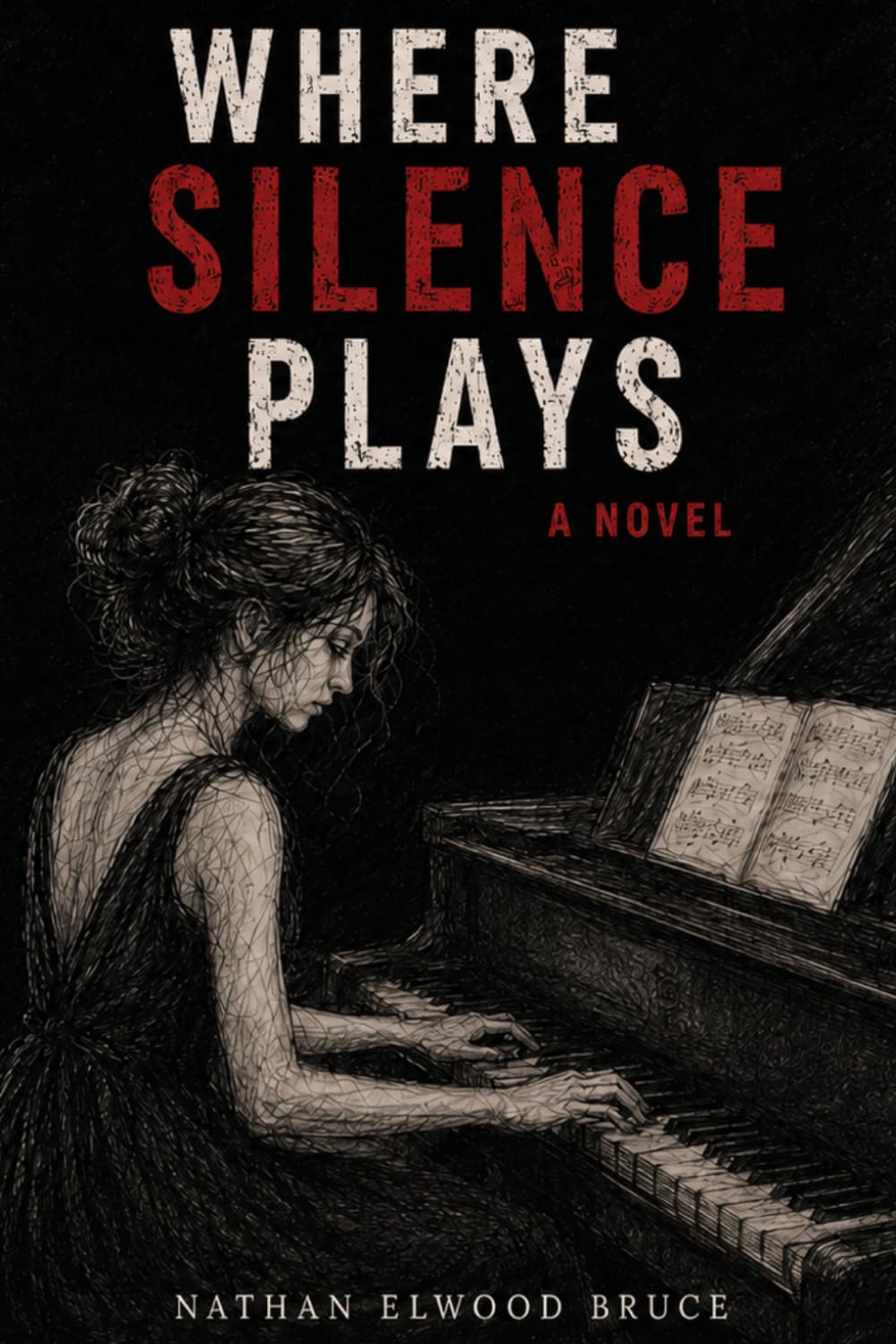 Where Silence Plays: A Novel