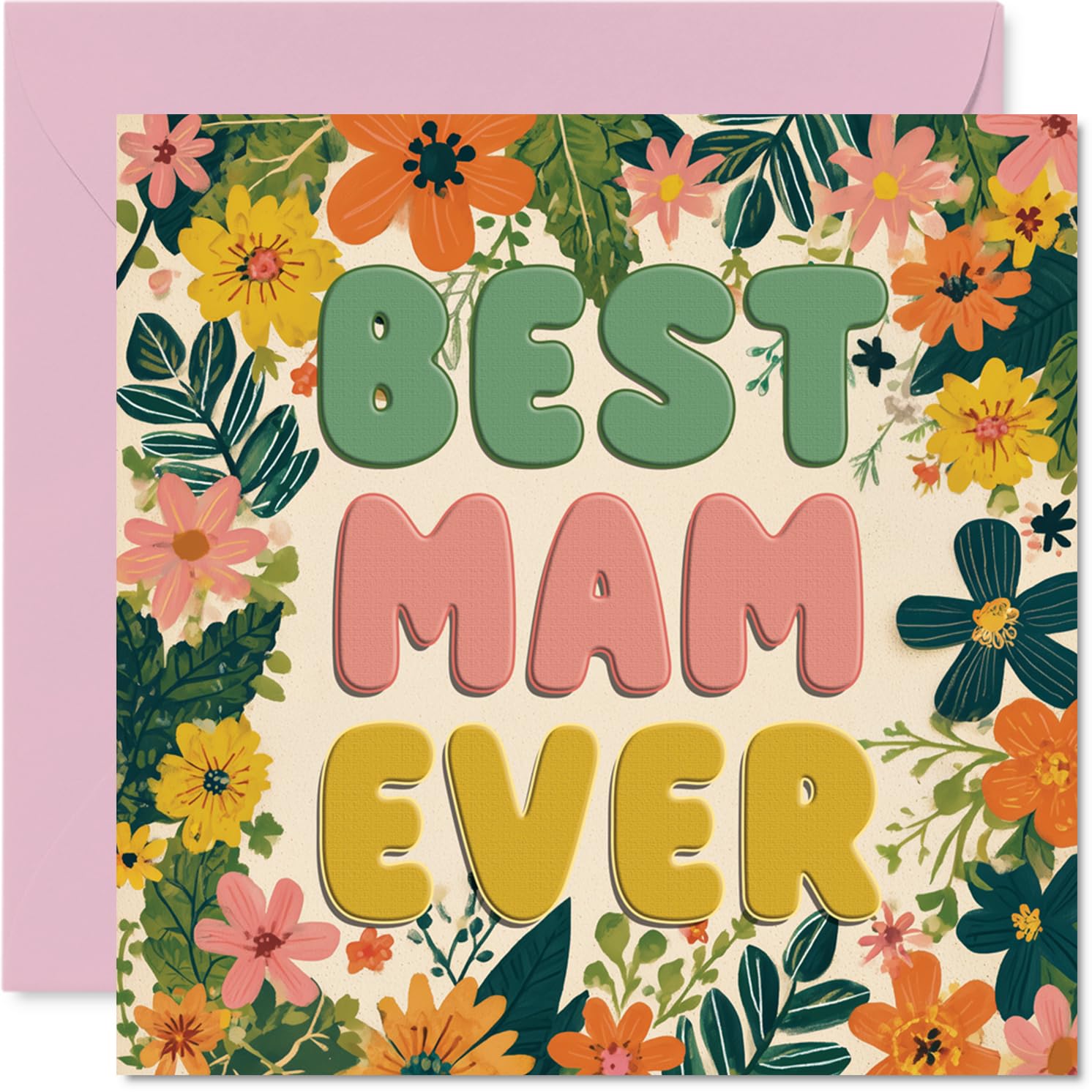 Heartfelt Birthday Card for Mam - Bold and Blooming - Playful 'Best Mam Ever' with Vibrant Floral Bursts, Mother's Day - 145mm Square, Envelope Included