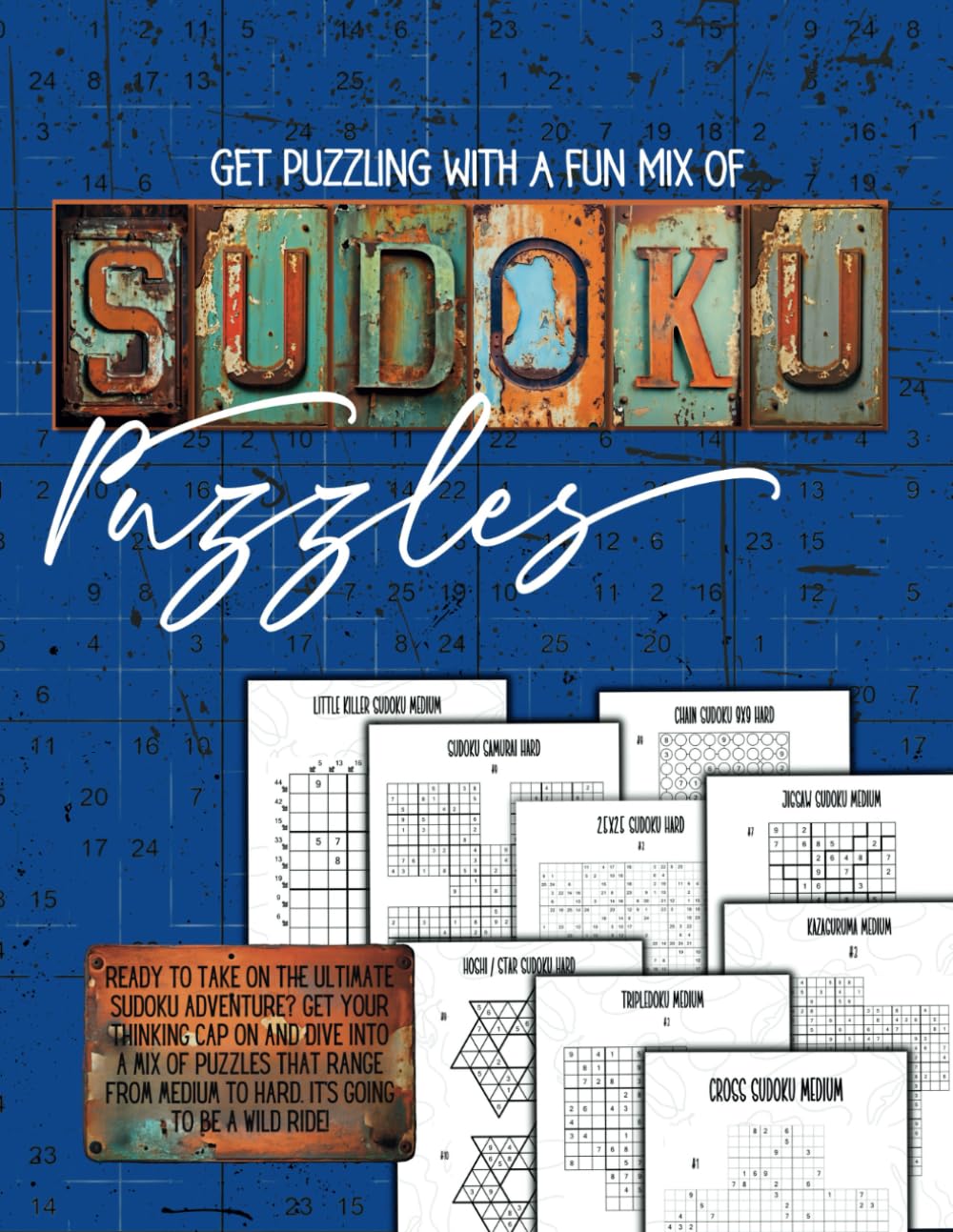 Sudoku Puzzles for Adults Medium and Hard: A great mix of nine types of logic brain-teasers, including Jigsaw, Hoshi, Samurai, Tripledoku, Cross, Kazaguruma, and more!