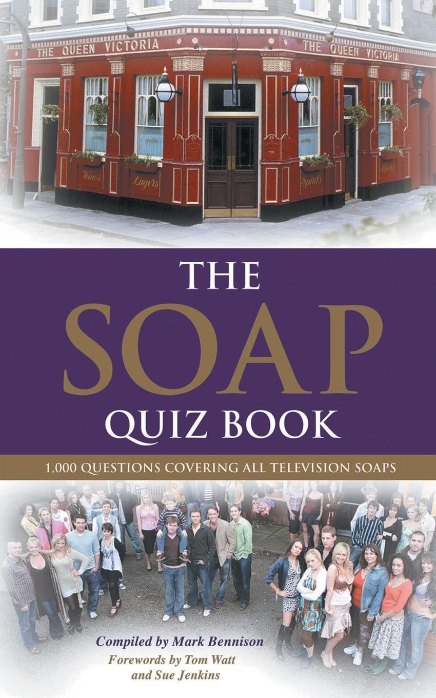 The Soap Quiz Book: 1,000 Questions Covering all Television Soaps