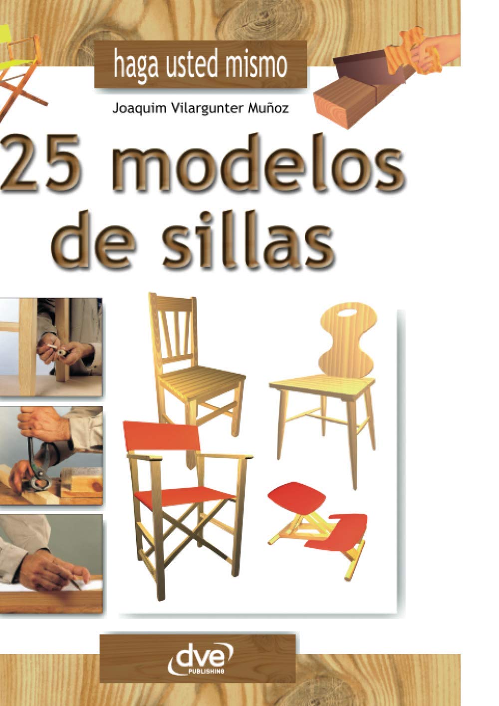 De Vecchi Ediciones Haga usted mismo 25 mo los sillas
