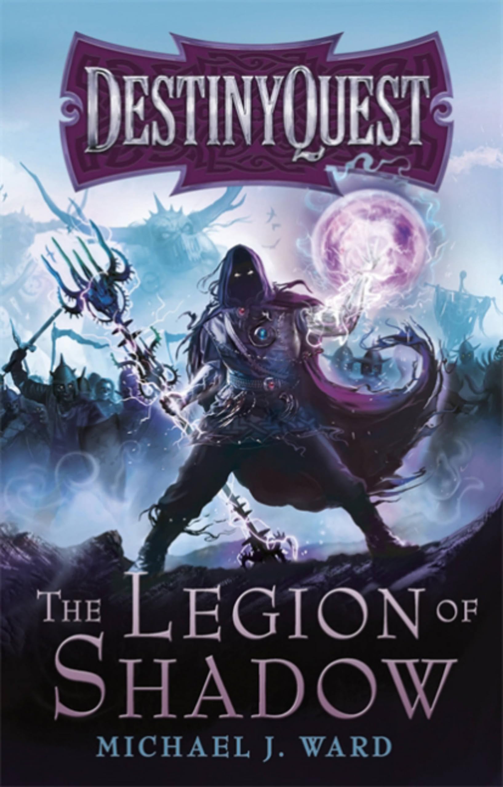 The Legion of Shadow: DestinyQuest Book 1: 01
