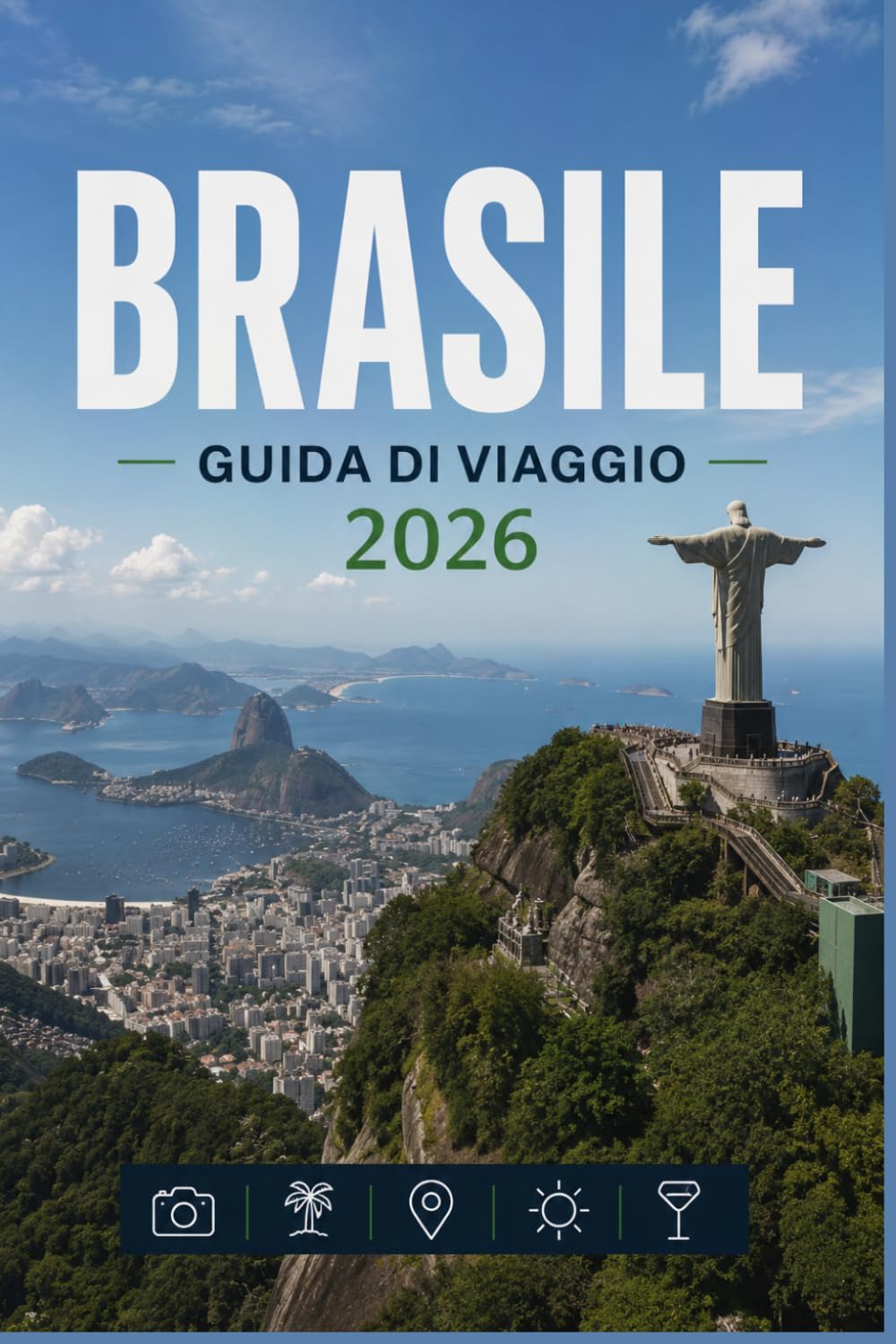 BRASILE GUIDA DI VIAGGIO 2026: Scopri l'anima di ogni destinazione