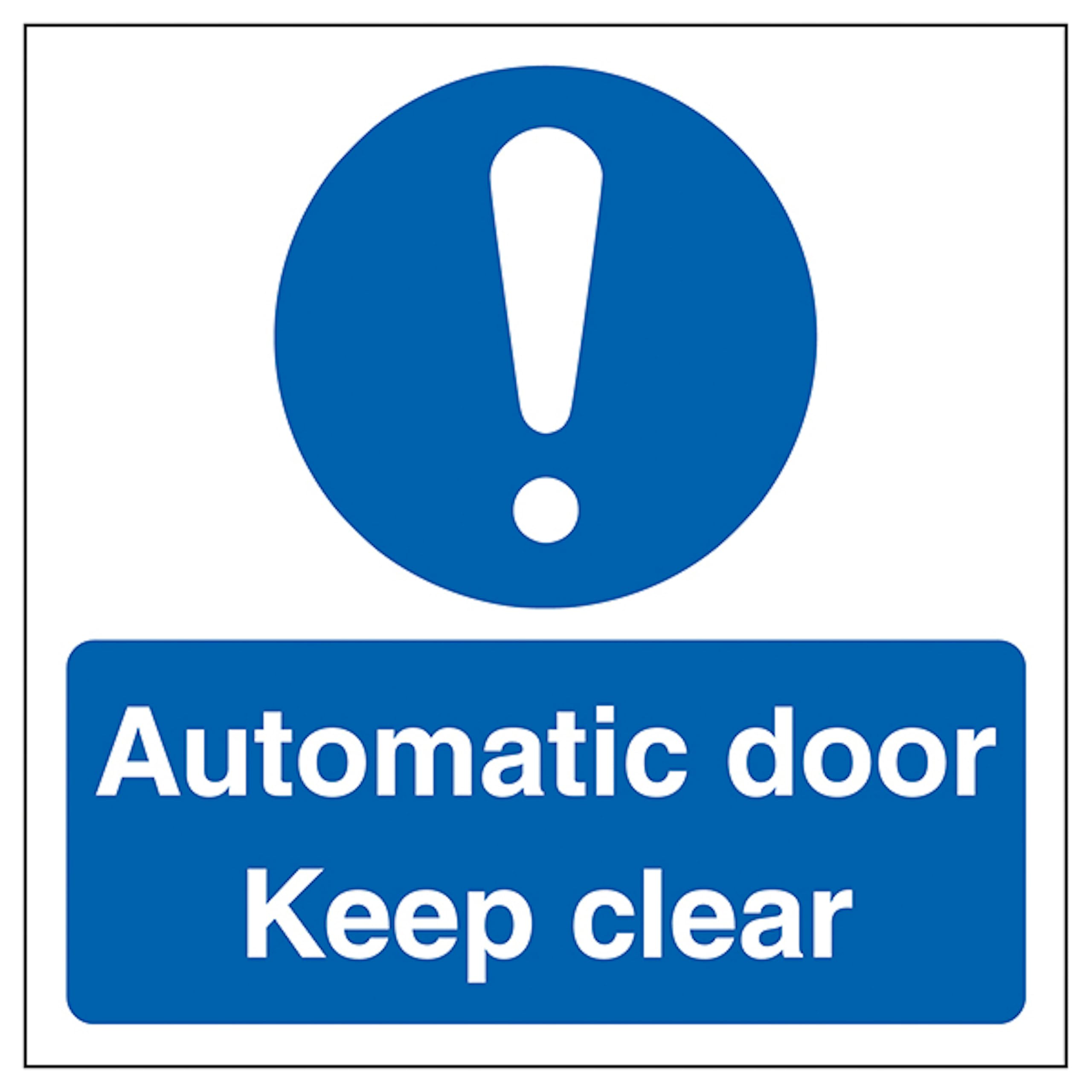 V Safety Automatic Door - Keep Clear - Square 150 x 150 mm - 1mm Rigid Plastic Safety Sign