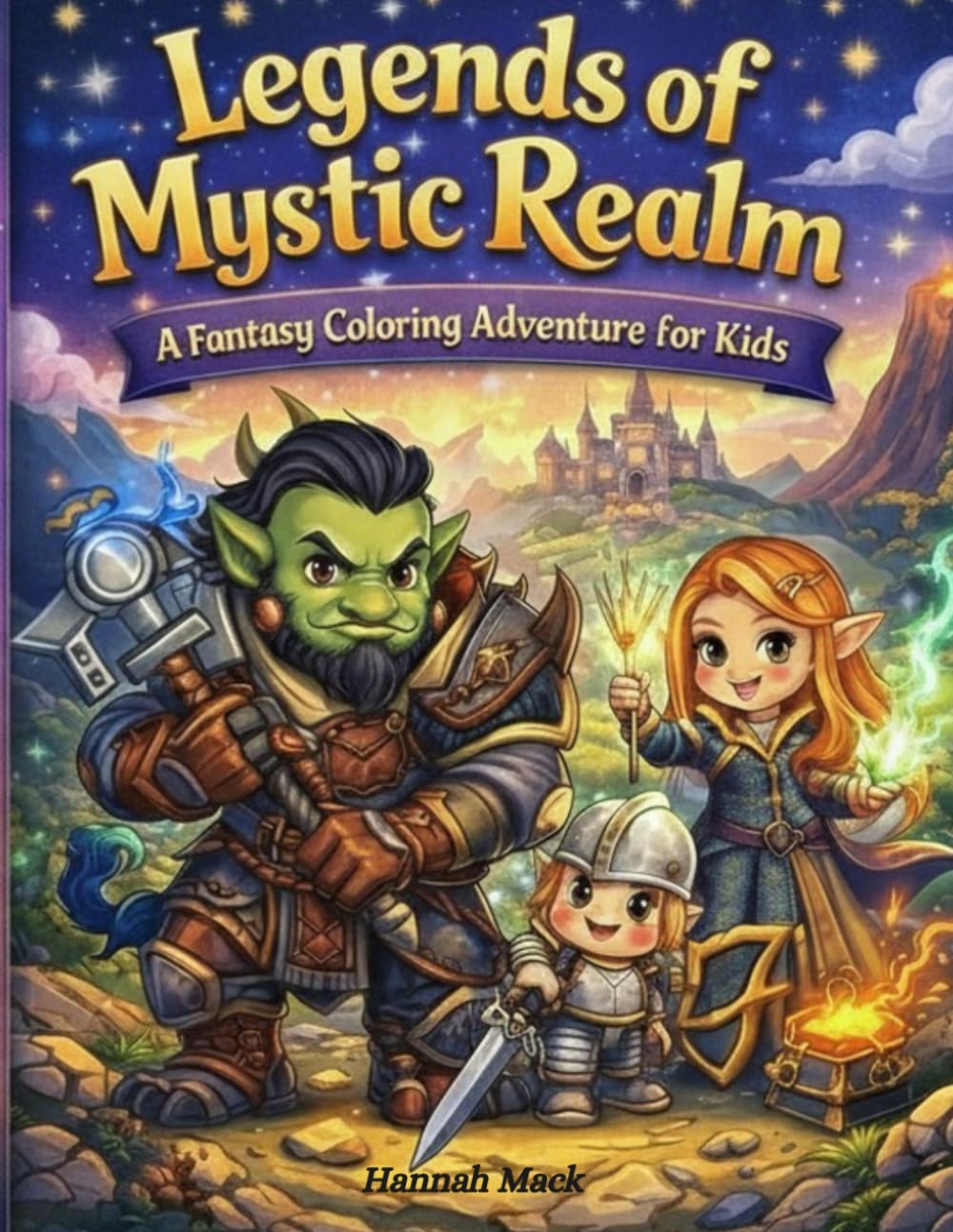 Legends of the Mystic Realm: A Fantasy Coloring Adventure for Kids