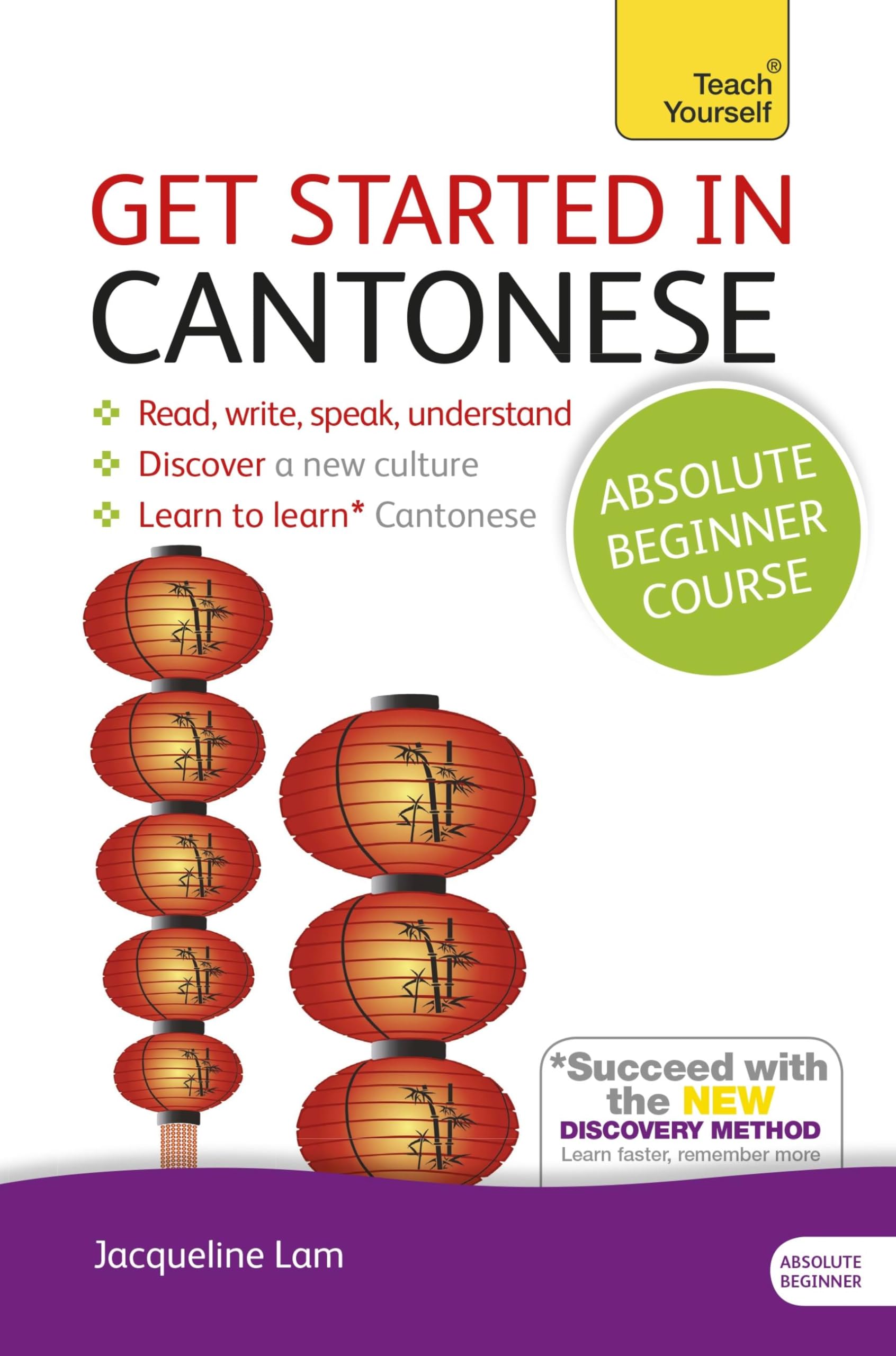 Get Started in Cantonese Absolute Beginner Course: (Book and audio support) (Teach Yourself Language)