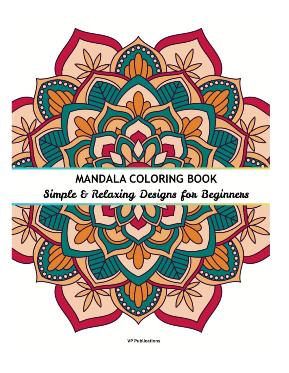 Mandala Coloring Book: Adult - Beginners