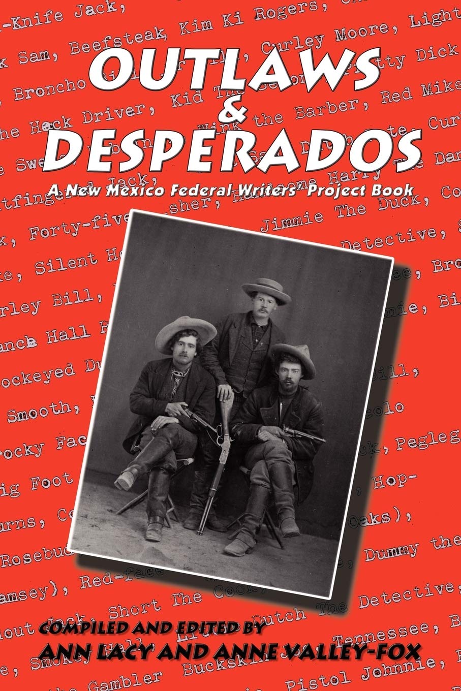 Outlaws & Desperados: A New Mexico Federal Writers' Project Book