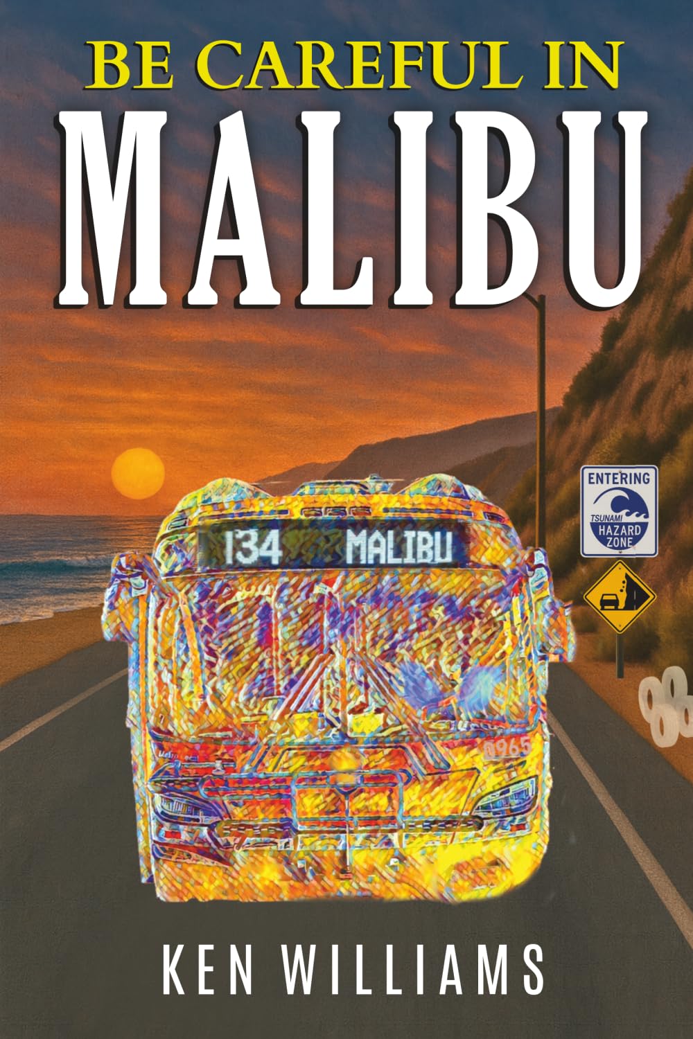 Be Careful In Malibu