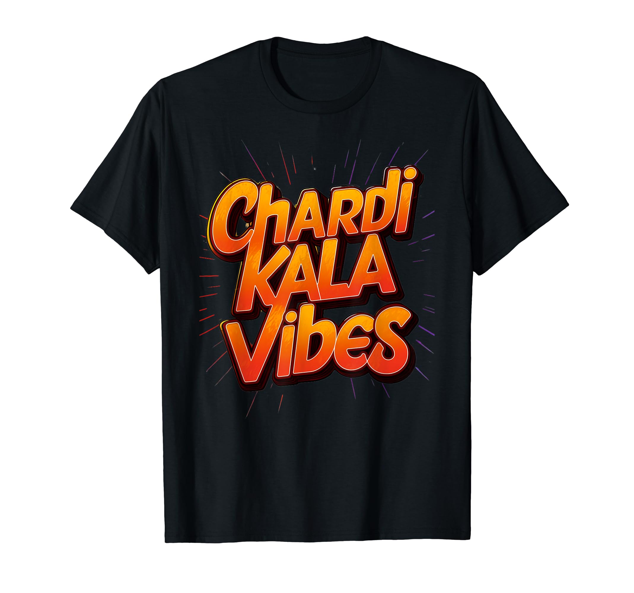 Mahi e-FashionChardi Kala Vibes Chardi Kala Indian Authentic Desi Quote T-Shirt