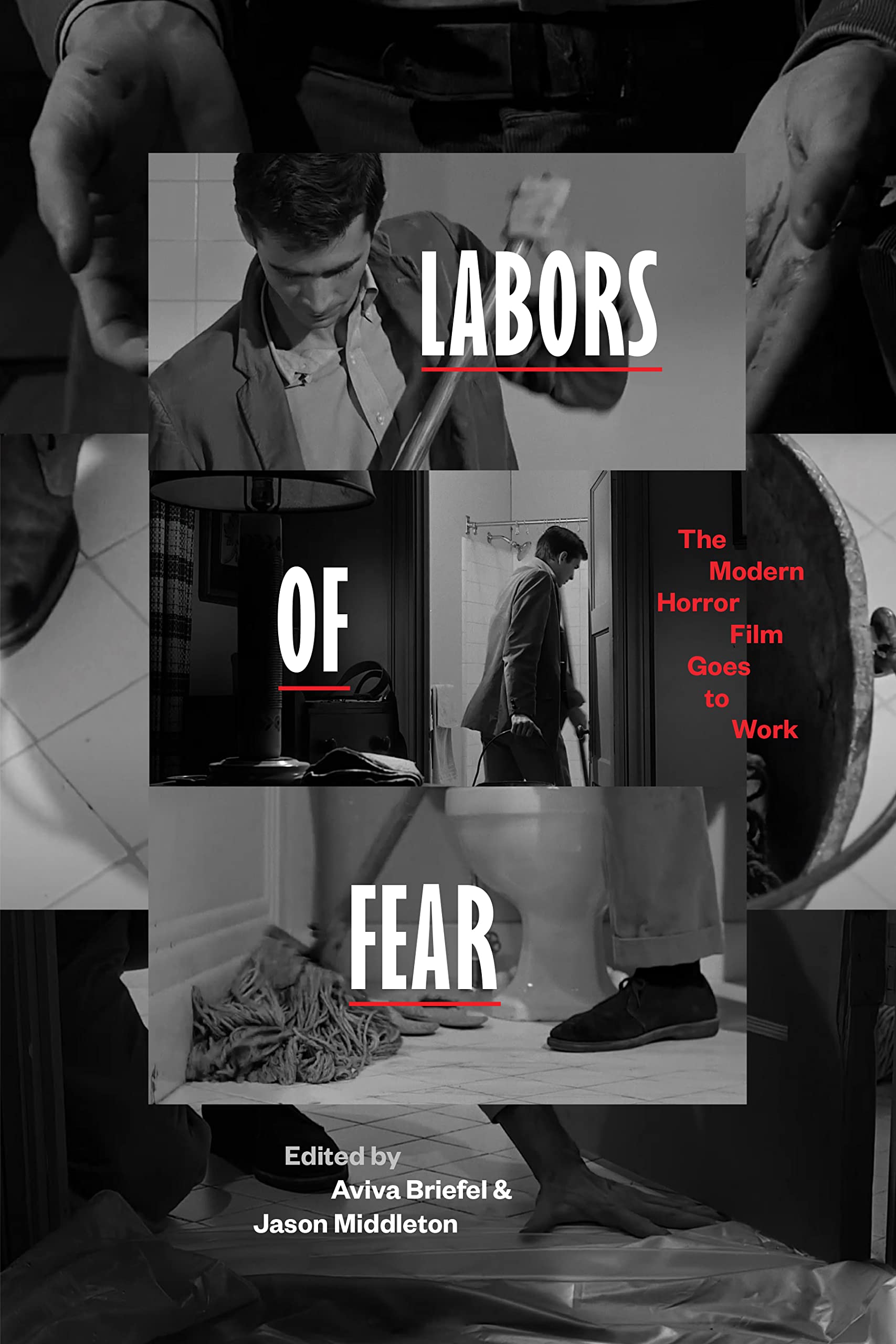 Labors of Fear Modern Horror Film décrypter les messages cachés