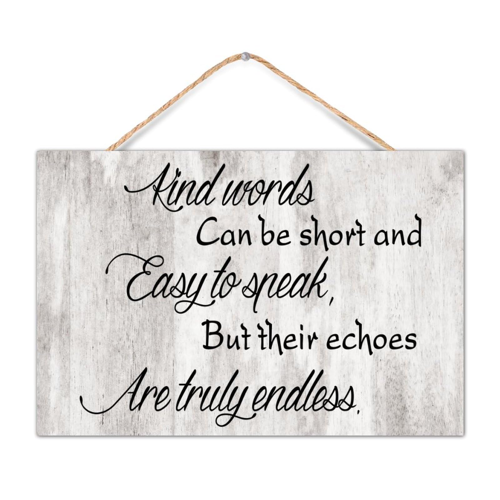 Distressed Wood Pallet Wall Plaque Kind Words Can Be Short And Easy to Speak, But Their Echoes Are Truly Endless Art Decor for Pantry Modern Decorative Wood Sign Kitchen Wall Decor Sign Offices 12x8