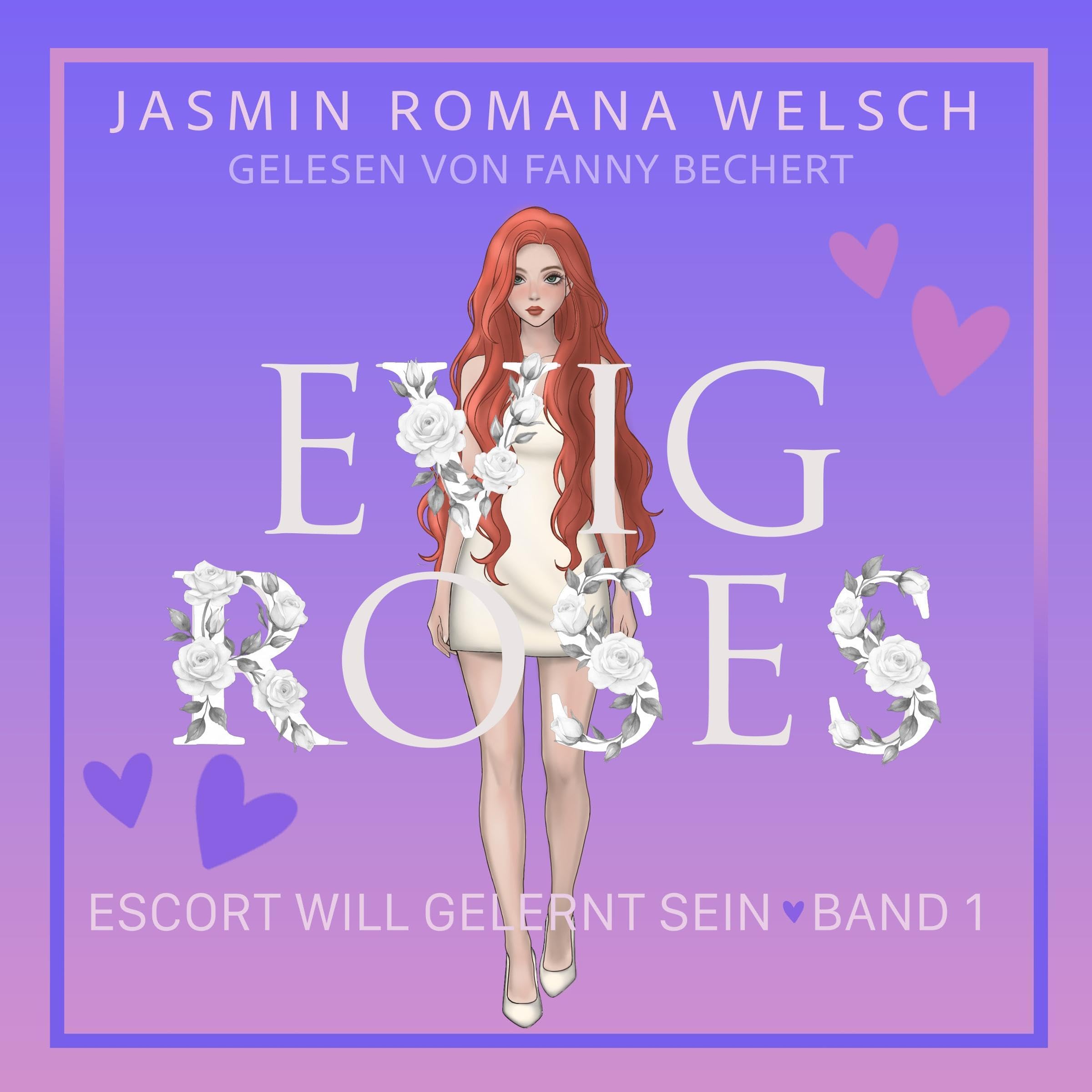 Cover art for Evig Roses - Escort will gelernt sein