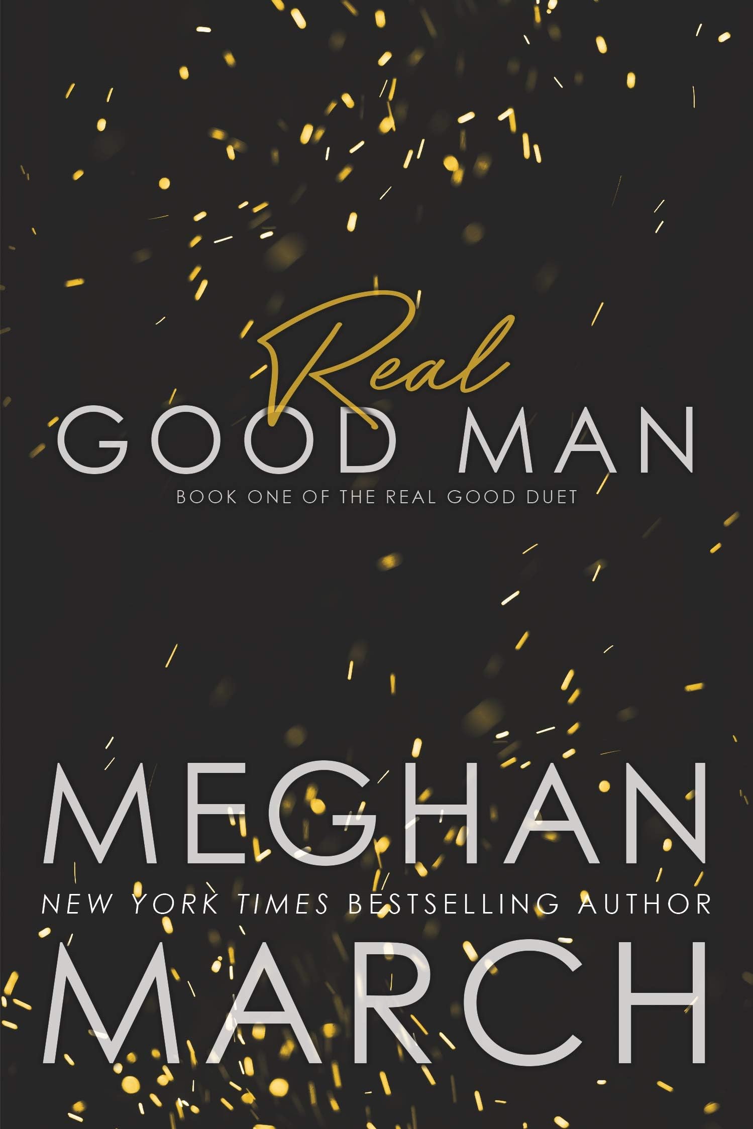 Real Good Man: The Real Good Duet Book One