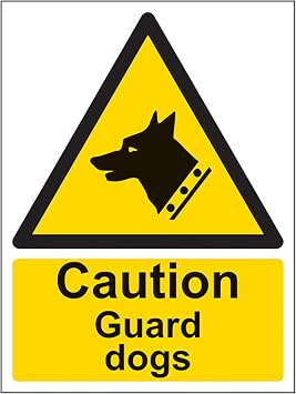 V Safety Caution Guard Dogs - Portrait 300 x 400mm - 2mm Rigid Plastic Safety Sign