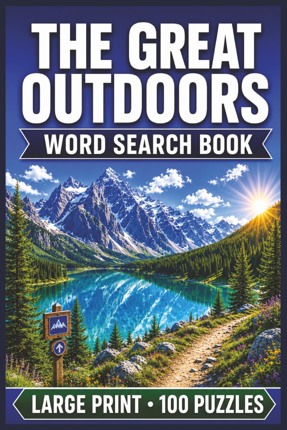 The Great Outdoors Word Search Book: Large Print Book with 100 Puzzles on Camping, National Parks, Campfire Cooking, and RV Camping