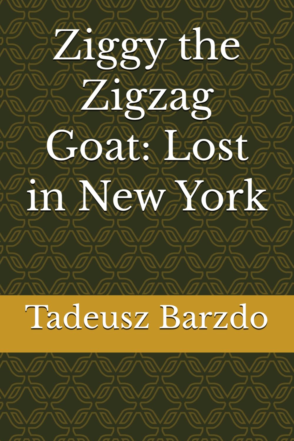 Ziggy the Zigzag Goat: Lost in New York
