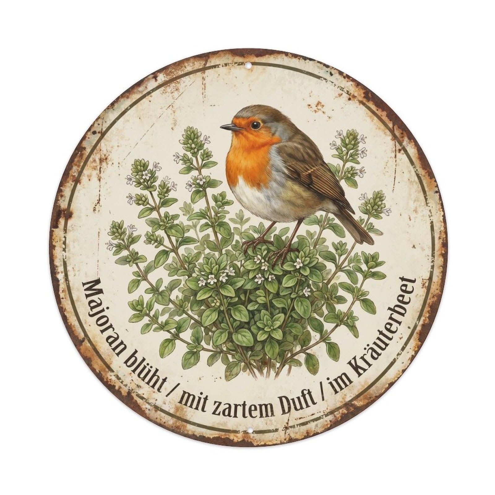 Robin Bird Garden Quote Marjoram RoundMetal Tin Sign