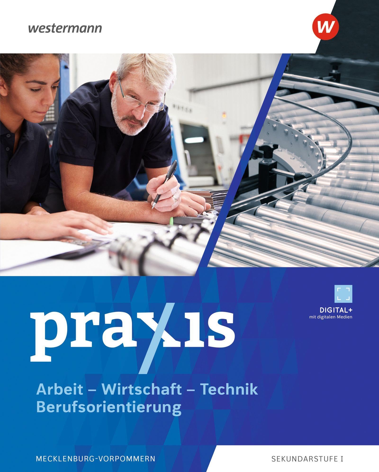 Praxis - Arbeit-Wirtschaft-Technik / Berufsorientierung. Schulbuch. Für Mecklenburg-Vorpommern: Ausgabe 2025