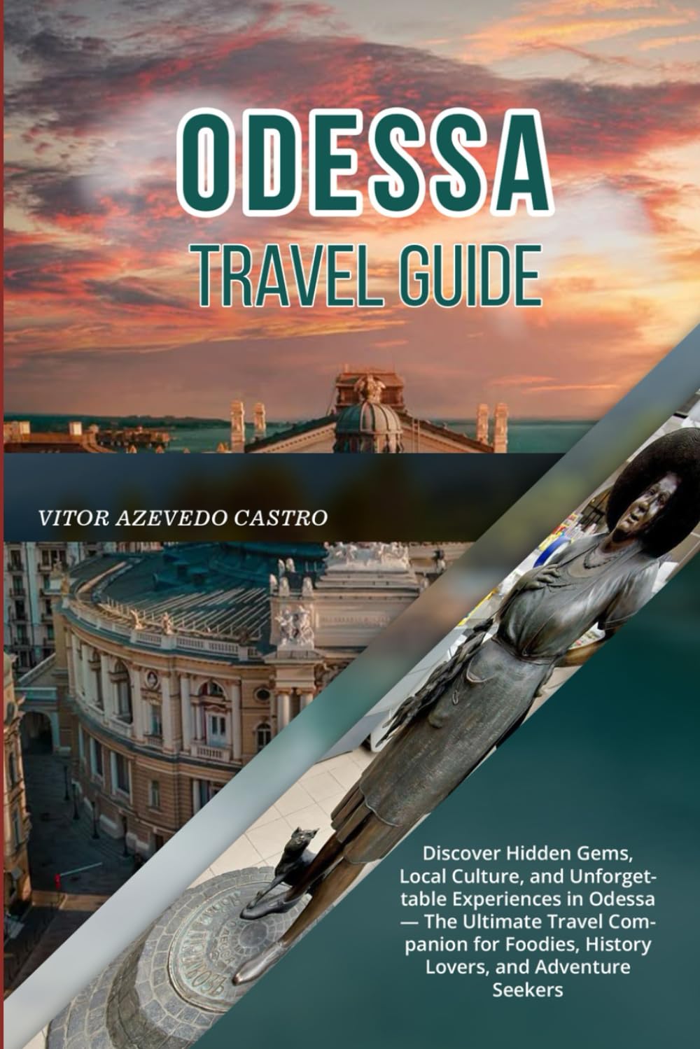 ODESSA TRAVEL GUIDE 2026: Discover Hidden Gems, Local Culture, and Unforgettable Experiences in Odessa — The Ultimate Travel Companion for Foodies, History Lovers, and Adventure Seekers