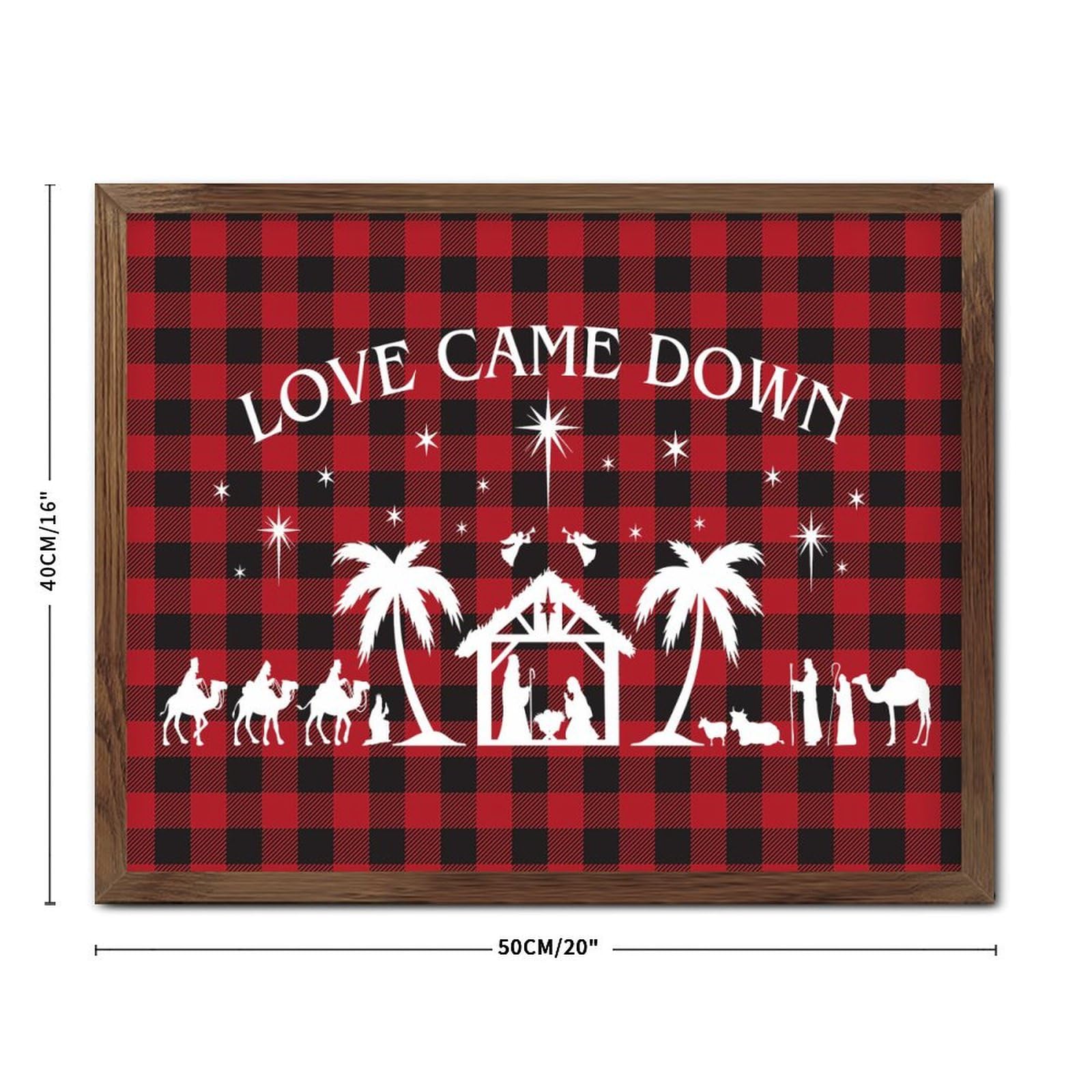 Cartello da parete in legno con scritta "Love Came Down", decorazione artistica da parete personalizzata per cristiani cattolici, segni religiosi, cartello da appendere per tavolo, cucina, porta