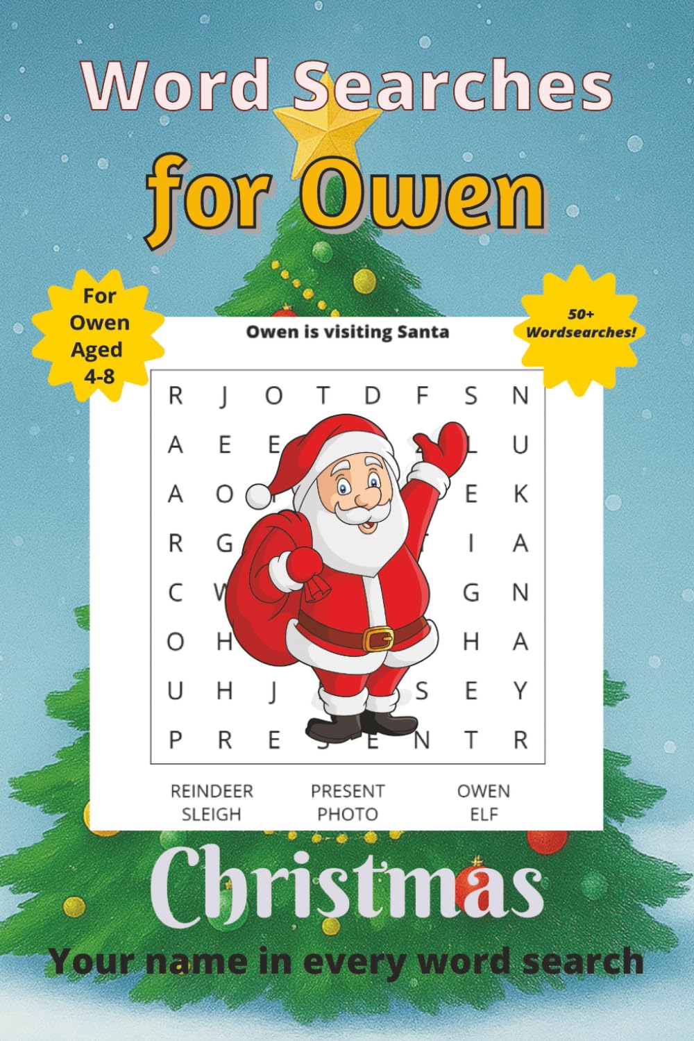 Word Searches for Owen: 50+ puzzles for 4-8 year olds | Improve vocabulary and spelling | Christmas edition | Owen's name on every page | Gift for Owen (Personalized Word Searches)