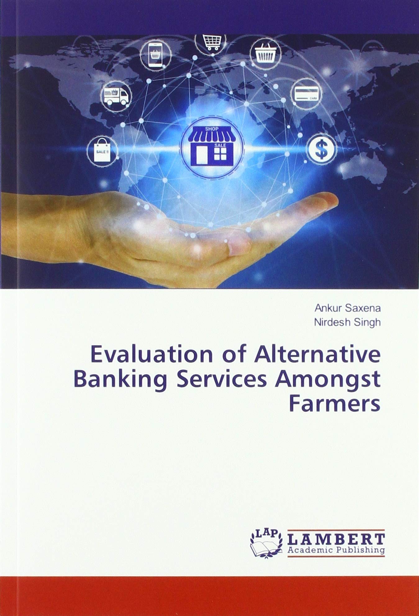 Evaluation of Alternative Banking Services Amongst Farmers