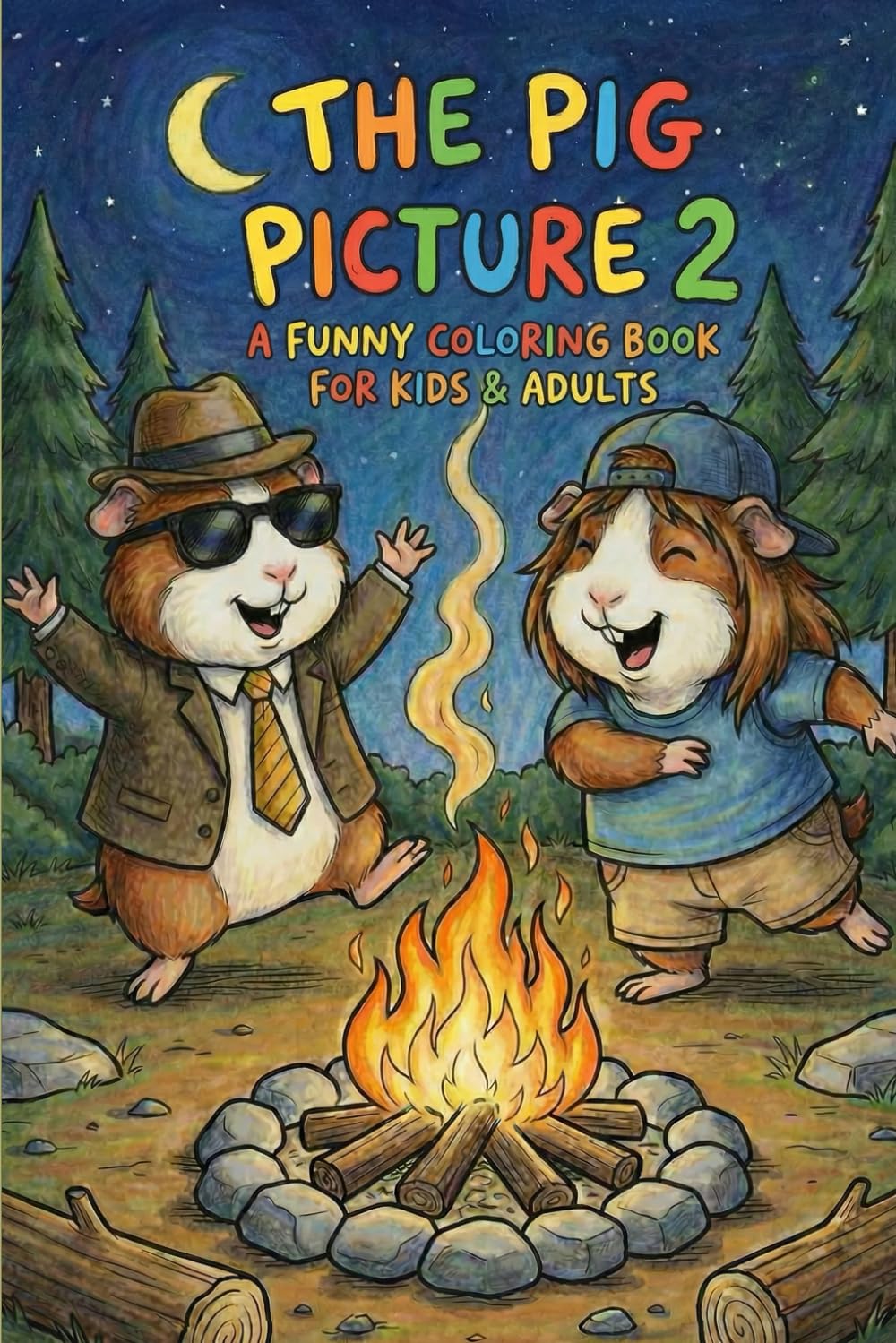The Pig Picture 2: A Funny Coloring Book for Kids & Adults (The Pig Picture Adventures)