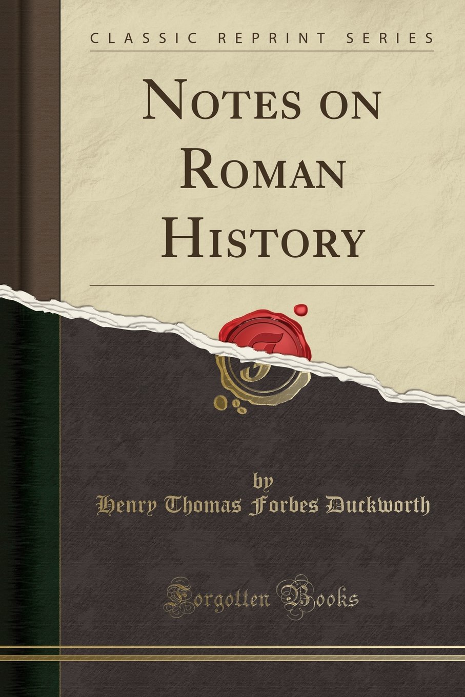 Notes on Roman History (Classic Reprint)