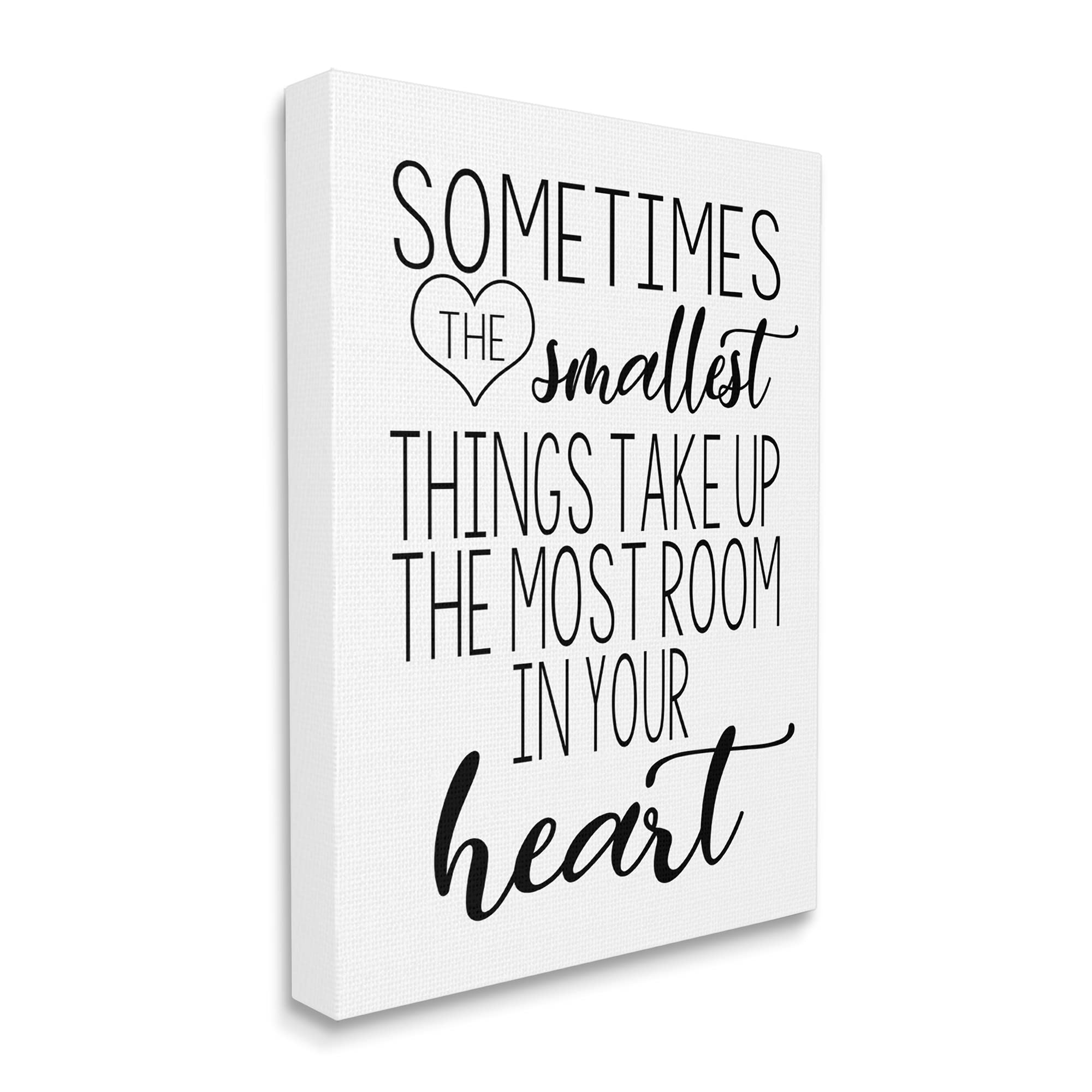 Stupell Industries Smallest Things Take Up Heart Phrase Black White, Designed by Ashley Calhoun Canvas Wall Art, 36 x 48