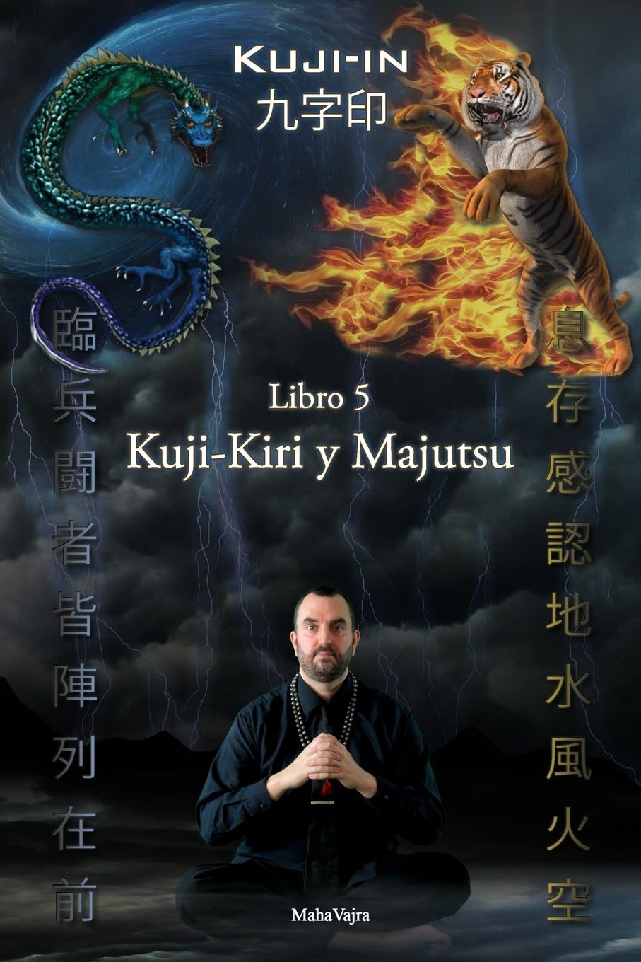 Kuji-Kiri y Majutsu: Arte Sagrado del Mago Oriental (Kuji-In Español) Paperback – November 16, 2016