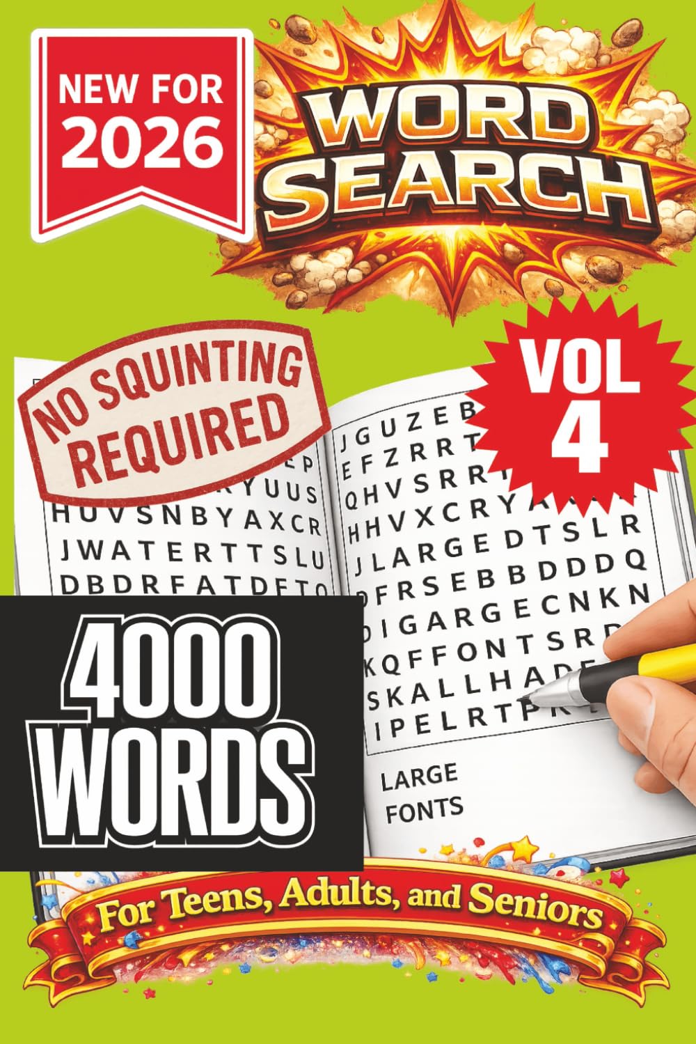 Word Search-VOL 4-- New for 2026! NO SQUINTING REQUIRED!: VOL 4 -- 4000 Words Word Search Puzzle book for all ages. 100 puzzle to keep you entertained ... (Word Search Puzzle Books - New for 2026!)
