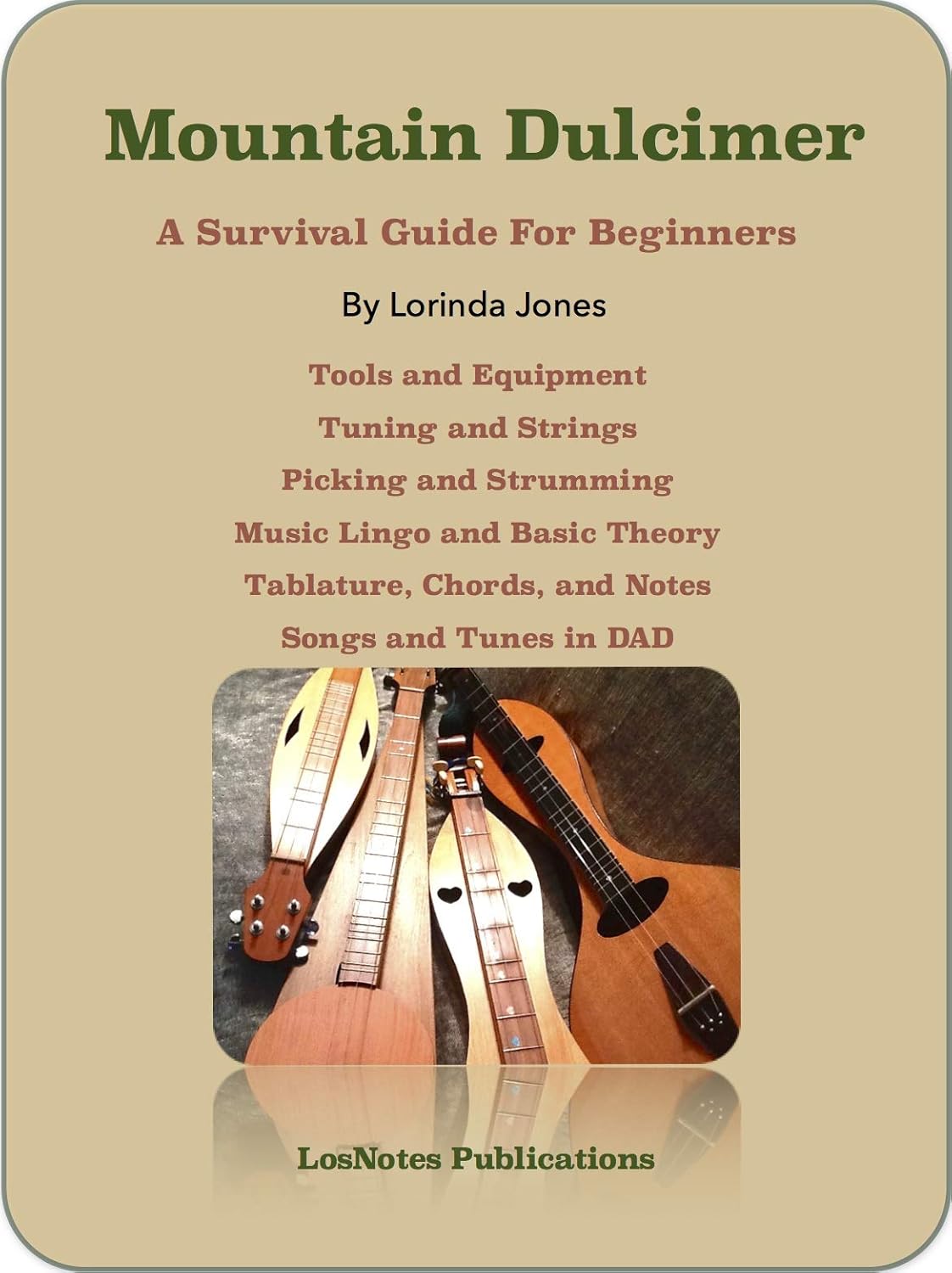 Mountain Dulcimer A Survival Guide For Beginners eBook
