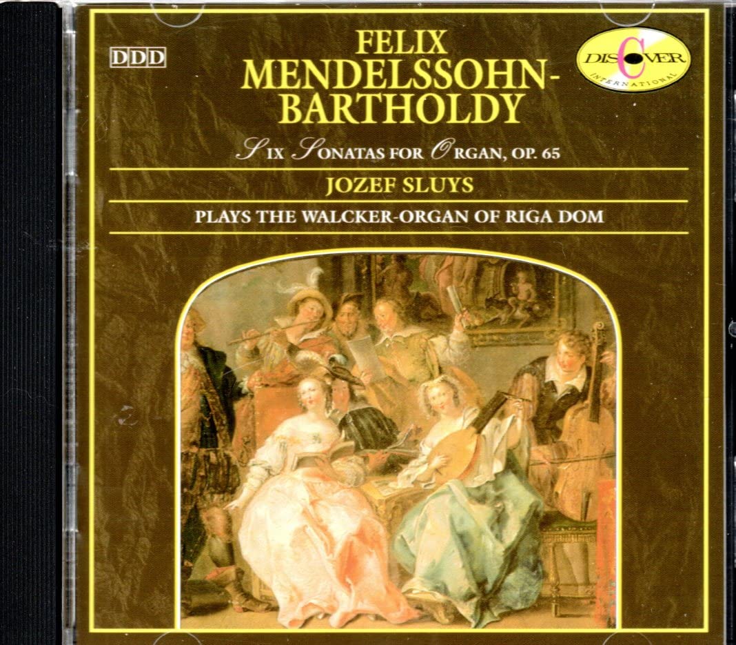 Six Sonatas for Organ [Audio CD] Mendelssohn and Sluys