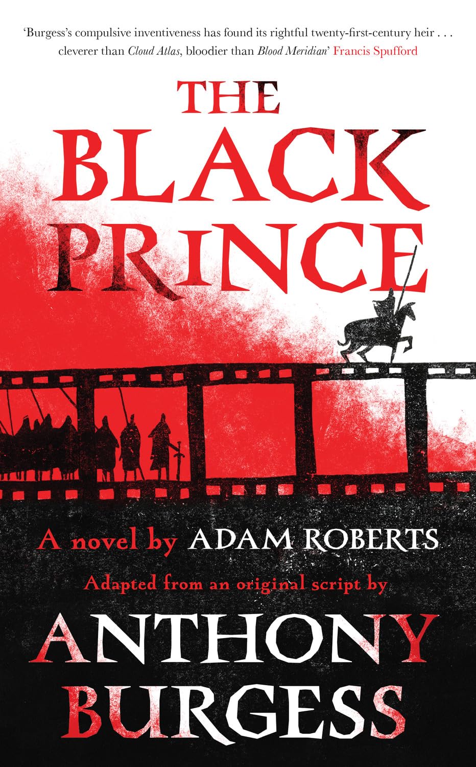 The Black Prince: Adapted from an original script by Anthony Bur