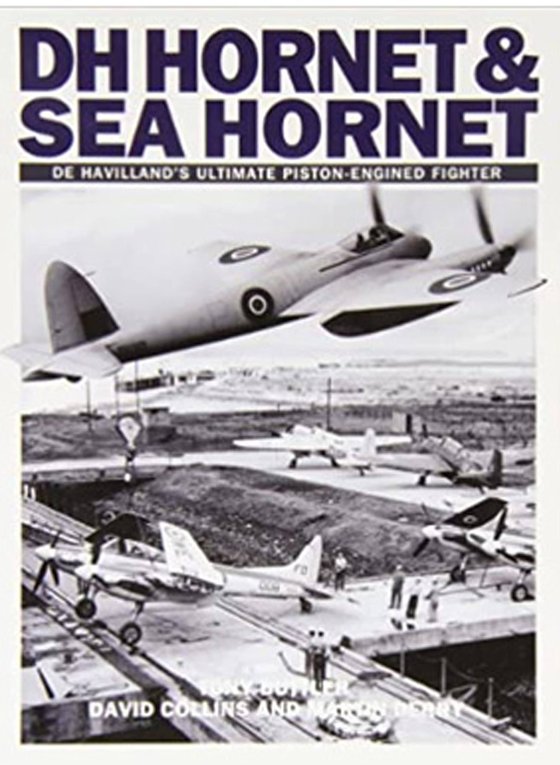 DH Hornet and Sea Hornet by Tony Butler, David Collins, Marti... - 9781905414123