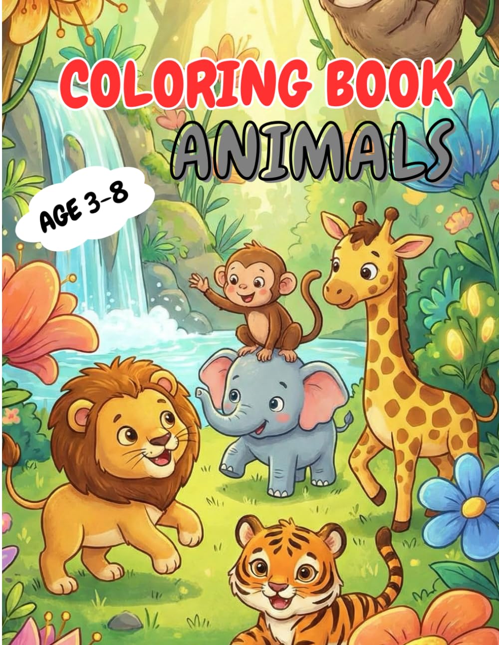 Animal Coloring Book for Kids Ages 3–8: Fun and Easy Cute Animals