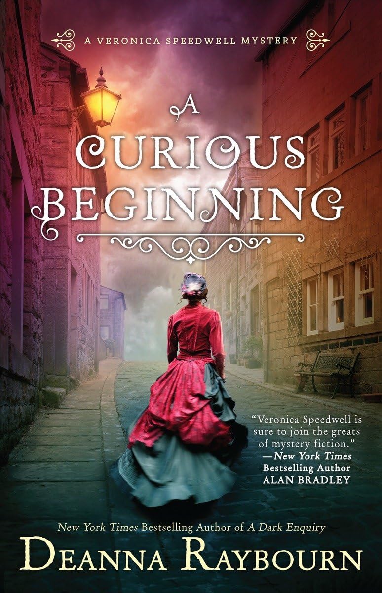 A Curious Beginning (Veronica Speedwell Mystery) Raybourn, Deanna