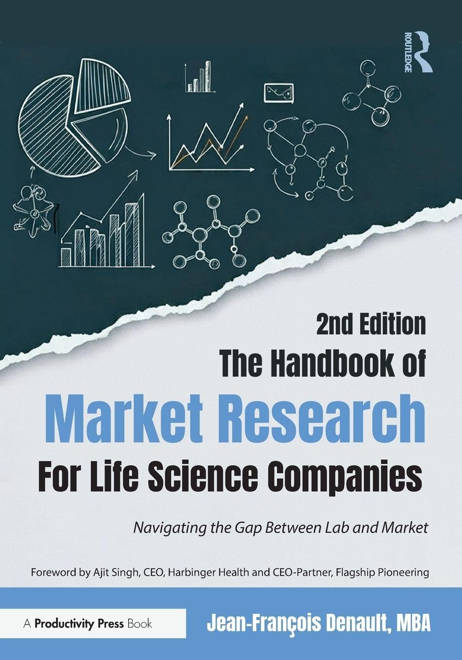 The Handbook of Market Research for Life Science Companies: Navigating the Gap Between Lab and Market