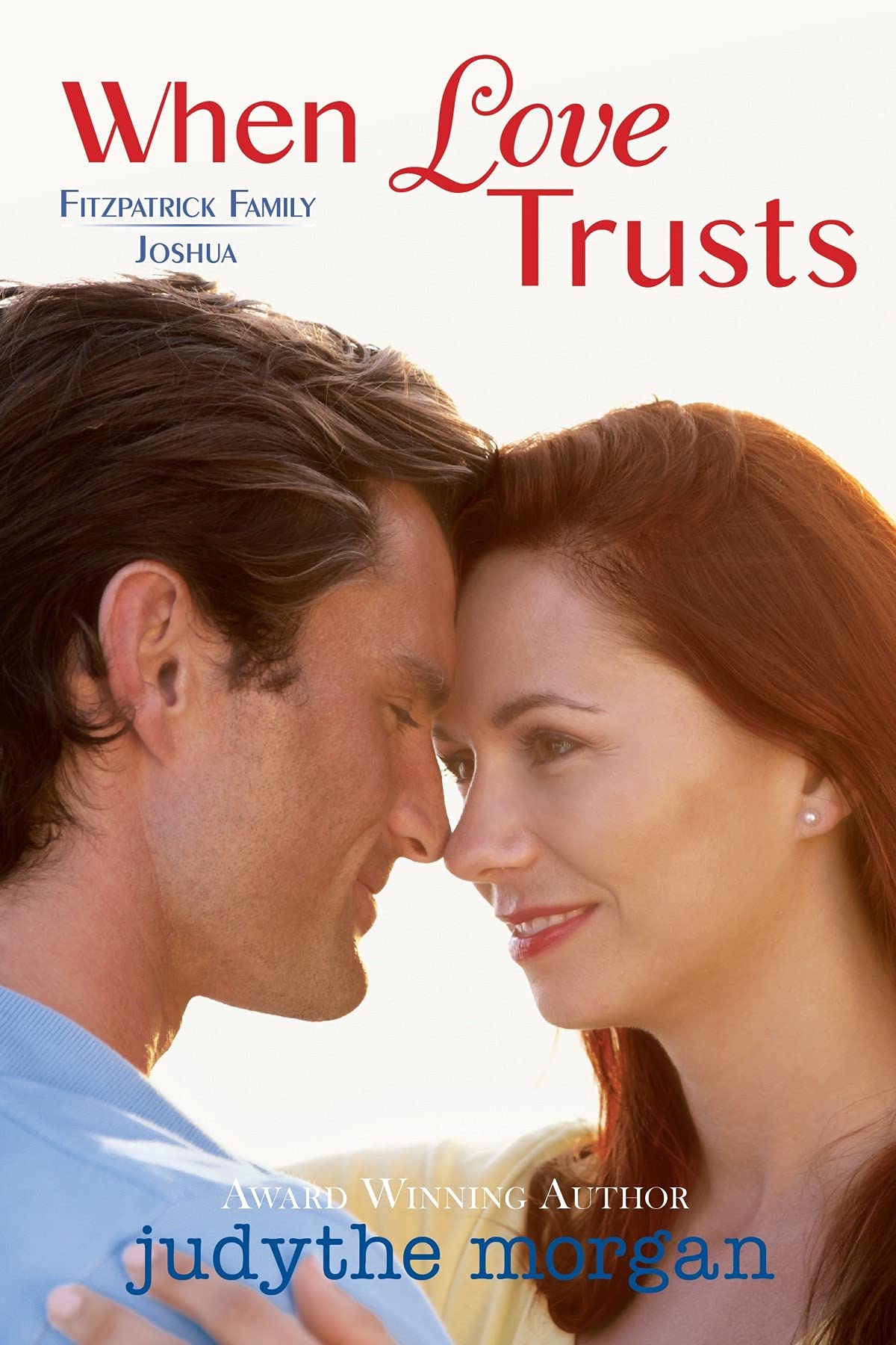 When Love Trusts (The Fitzpatrick Family Book 4)