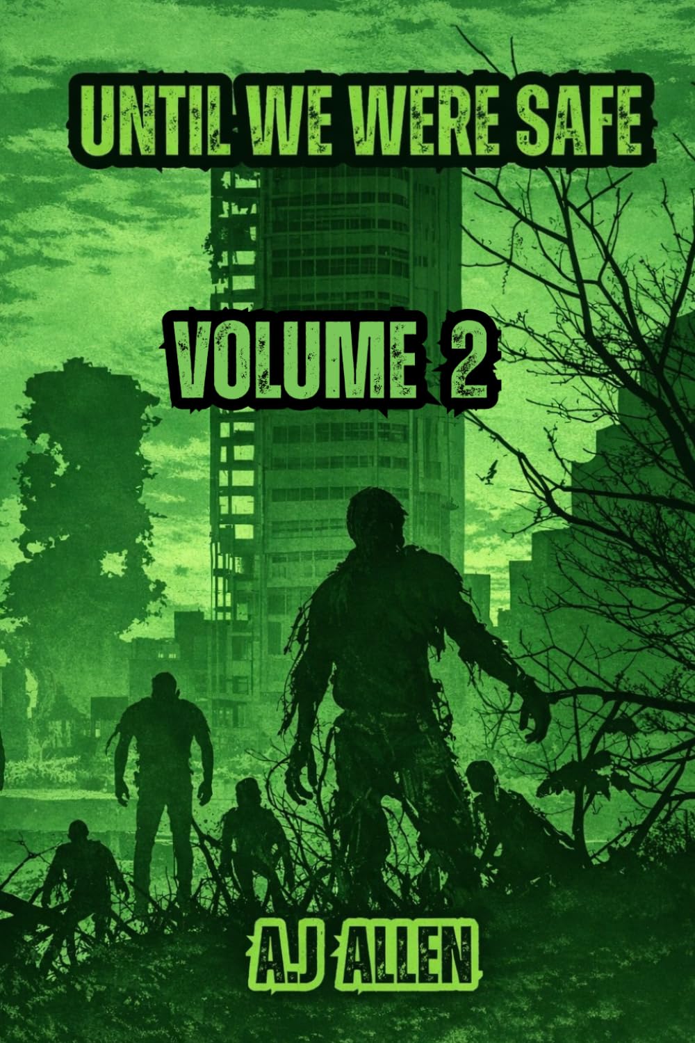 Until We Were Safe Vol 2: Volume 2